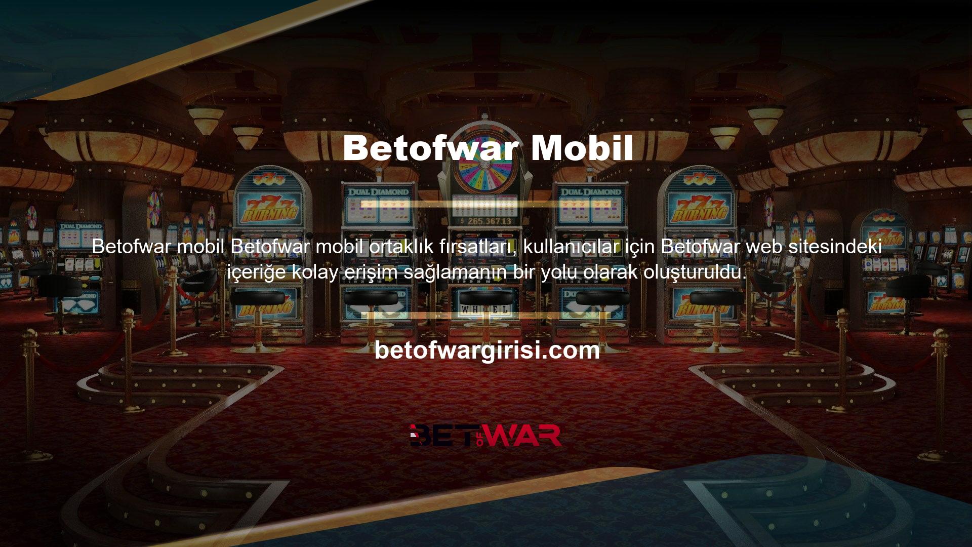 Temel olarak Betofwar Mobile uygulaması, şirketin web sitesinin tüm işlevlerine tam erişim sağlar